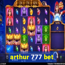 arthur 777 bet